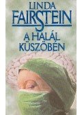 Linda Fairstein - A halál küszöbén