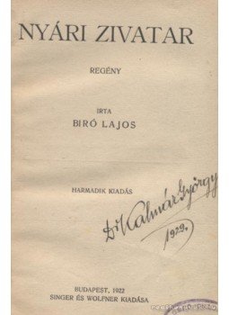 Bíró Lajos - Nyári zivatar Bíró Lajos - Nyári zivatar, Budapest 1922 antikvár könyv