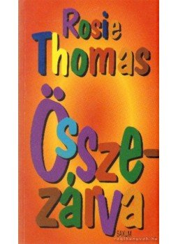 ROSIE THOMAS - Összezárva ROSIE THOMAS - Összezárva, 1996 antikvár könyv