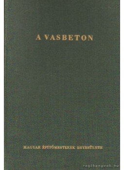Dr. Palotás László - A vasbeton Dr. Palotás László - A vasbeton, Budapest 1947 antikvár könyv