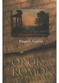 Rugási Gyula - Örök romok