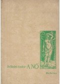 Bäder Andor Dr. - A nő