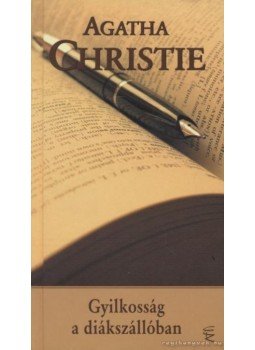 Agatha Christie - Gyilkosság a diákszállóban Agatha Christie - Gyilkosság a diákszállóban, Budapest 2007 antikvár könyv