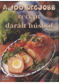 Toró Elza - A 100 legjobb recept darált húsból