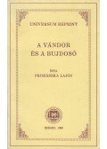 Prohászka Lajos - A vándor és a bujdosó