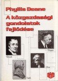 Deane, Phyllis - A közgazdasági gondolatok fejlődése