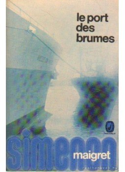Georges Simenon - Le port des brumes Georges Simenon - Le port des brumes, Paris 1972 antikvár könyv