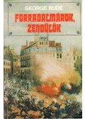 Rudé, George - Forradalmárok, zendülők