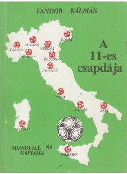 Vándor Kálmán - A 11-es csapdája Vándor Kálmán - A 11-es csapdája, Budapest 1990 antikvár könyv