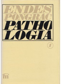 Dr. Endes Pongrác - Pathologia I-II. Dr. Endes Pongrác - Pathologia I-II., Budapest 1978 antikvár könyv