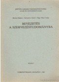 Berényi Sándor,Kovacsics József,Nagy Tibor Gyula - Bevezetés a szervezéstudományba