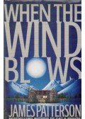 James Patterson - When the Wind Blows