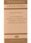 Szabó György - Magyarorzság önálló államiságának kérdése a polgári átalakulás korában