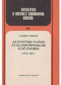 Ladányi Andor - Az egyetemi ifjúság az ellenforradalom első éveiben (1919-1921)