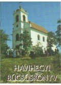 Dr. V. Bögner Miklós-Lőrincz Sándor-Platthy István - Havihegyi búcsúskönyv