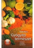 Szabó Mária - Gyógyító természet