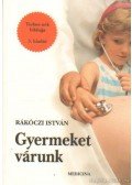 Rákoczi István - Gyermeket várunk