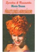 Maria Brown - Függetlenség mindenáron?