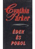 Cynthia Parker - Éden és pokol