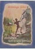 Dr. Weninger Antal - Az egészség testi és lelki forrásai