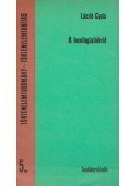 László Gyula - A honfoglalókról