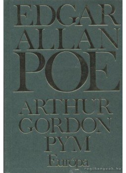 Edgar Allan Poe - Arthur Gordon Pym Edgar Allan Poe - Arthur Gordon Pym, Budapest 1994 antikvár könyv