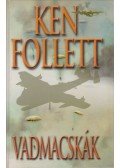 Ken Follett - Vadmacskák