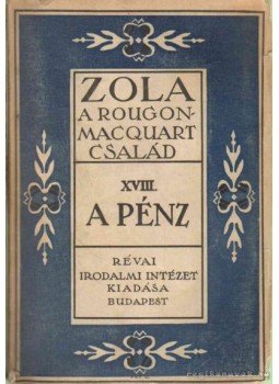Émile Zola - A pénz Émile Zola - A pénz, Budapest 0 antikvár könyv