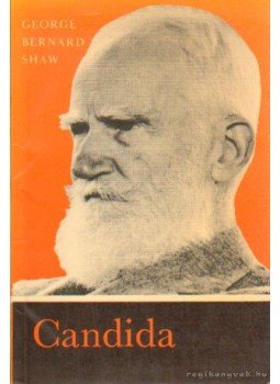 Shaw, George Bernard - Candida Shaw, George Bernard - Candida, London 1975 antikvár könyv