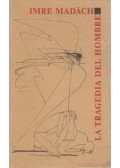 Madách Imre - La tragedia del hombre - Az ember tragédiája (spanyol nyelvű)