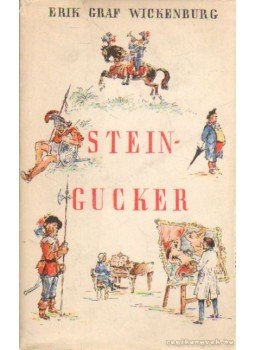 Wickenburg, Erik Graf - Steingucker, Salzburg 1947 antikvár könyv