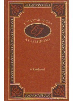 Eötvös József - A karthauzi Eötvös József - A karthauzi, Budapest 1996 antikvár könyv