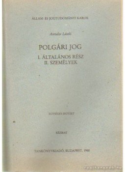 Asztalos László - Polgári Jog Asztalos László - Polgári Jog, Budapest 1988 antikvár könyv
