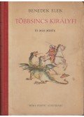 Benedek Elek - Többsincs királyfi