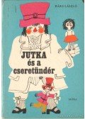 Hárs László - Jutka és a cseretündér