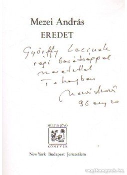 Mezei András - Eredet Mezei András - Eredet, Budapest 1996 antikvár könyv