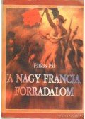 Farkas Pál - A nagy francia forradalom