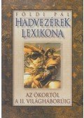 Földi Pál - Hadvezérek lexikona az ókortól a II. világháborúig