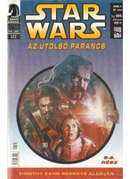 Mike Baron, Edvin Biukovic - Star Wars 2006/5. 56. szám - Az utolsó parancs Mike Baron, Edvin Biukovic - Star Wars 2006/5. 56. szám - Az utolsó parancs, Budapest 2006 antikvár könyv