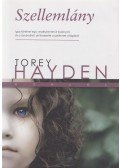 HAYDEN TOREY - Szellemlány