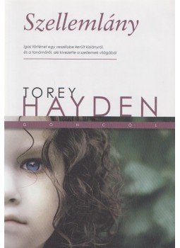 HAYDEN TOREY - Szellemlány HAYDEN TOREY - Szellemlány, Budapest 2008 antikvár könyv