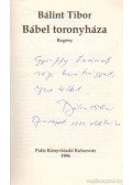 Bálint Tibor - Bábel toronyháza (dedikált)