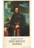 Gazda István - Széchelyi napjai