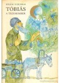 Sólem Áléchem - Tóbiás, a tejesember