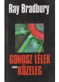 Ray Bradbury - Gonosz lélek közeleg
