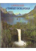 A. Fodor Ágnes (szerk.) - Larousse - A természet enciklopédiája