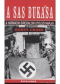Cross, Robin - A sas bukása