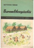 Wettstein Ferenc - Baromfitenyésztés