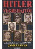Lucas, James - Hitler végrehajtói
