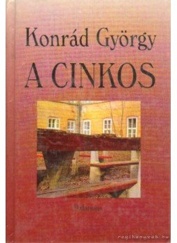 Konrád György - A cinkos Konrád György - A cinkos, Budapest 1998 antikvár könyv